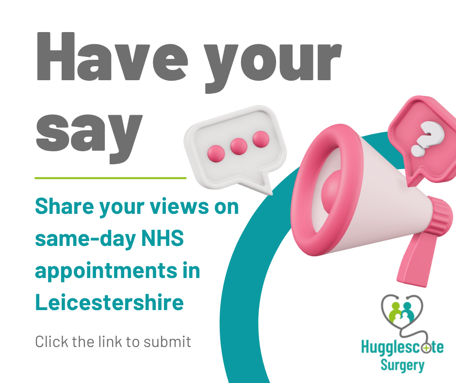 Have Your Say: Same Day Appointments in Leicestershire
